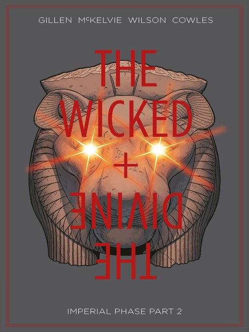 Title details for The Wicked + The Divine (2014), Volume 6 by Kieron Gillen - Available